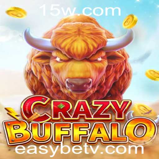 CRAZYBUFFALO: Como Jogar e Vencer com Easybet