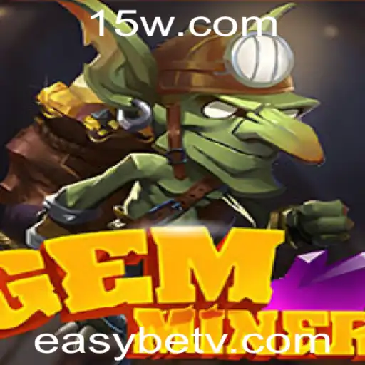Descubra o Fascinante Mundo de GemMiner e a Revolução com o Easybet